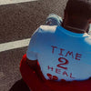 Time 2 Heal T-Shirt